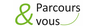 Parcours & Vous